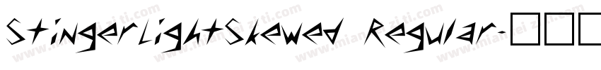 StingerLightSkewed Regular字体转换